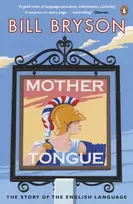 KNYGA Bill Bryson Mother Tongue, The Story of the English Language