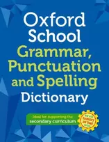 KNYGA Oxford Dictionaries Oxford School Spelling, Punctuation and Grammar Dictionary