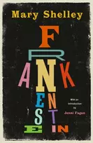 KNYGA Mary W Shelley Frankenstein, New Edition of Mary Shelley's Gothic Masterpiece
