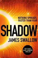 KNYGA James Swallow Shadow, A race against time to stop a deadly pandemic