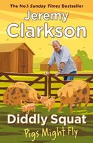 KNYGA Jeremy Clarkson Diddly Squat: Pigs Might Fly