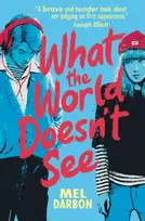 KNYGA Mel Darbon What the World Doesn't See