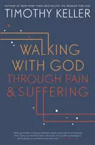 KNYGA Timothy J Keller Walking with God through Pain and Suffering