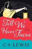 KNYGA C. S. Lewis Till We Have Faces
