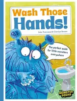 KNYGA John Townsend Monster Manners: Wash Those Hands!