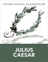 KNYGA William Shakespeare Oxford School Shakespeare: Oxford School Shakespeare: Julius Caesar