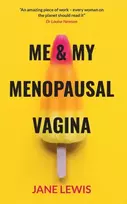 KNYGA Jane Lewis ME & MY MENOPAUSAL VAGINA
