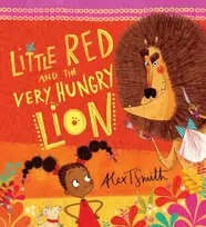 KNYGA Alex T Smith Little Raudona and the Very Hungry Lion