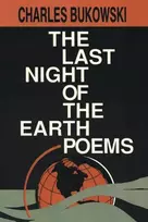 KNYGA Charles Bukowski The Last Night of the Earth Poems