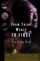 KNYGA Lee Kuan Yew From Third World to First
