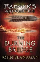 KNYGA John Flanagan Burning Bridge (Ranger's Apprentice Book 2)