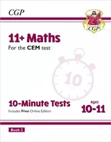 KNYGA Cgp Books 11+ CEM 10-Minute Tests: Maths - Ages 10-11 Book 2 (with Online Edition)