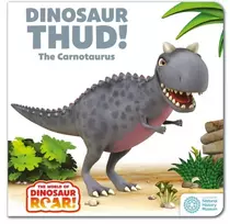 KNYGA Peter Curtis World of Dinosaur Roar!: Dinosaur Thud! The Carnotaurus: Book 13