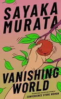 KNYGA Sayaka Murata Vanishing World