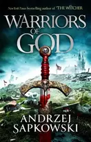 KNYGA Andrzej Sapkowski Warriors of God