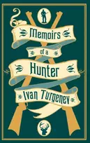 KNYGA Ivan Sergeevich Turgenev Memoirs of a Hunter