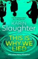 KNYGA Karin Slaughter This is Why We Lied