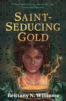 KNYGA Brittany N Williams Saint-Seducing Gold