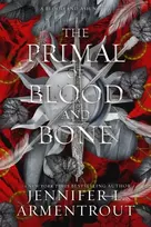 KNYGA Jennifer L Armentrout The Primal of Blood and Bone