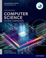 KNYGA Bill Mackenty Oxford Resources for IB: DP Computer Science Course Book