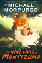 KNYGA Michael Morpurgo The Nine Lives of Montezuma