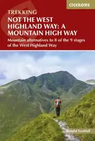 KNYGA Ronald Turnbull Not the West Highland Way: A Mountain High Way