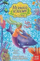 KNYGA Linda Chapman Mermaid Academy: Lyla and Charm