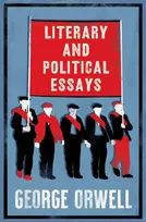KNYGA George Orwell Literary and Political Essays