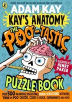 KNYGA Adam Kay Kay's Anatomy: The Poo-tastic Puzzle Book