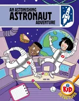 KNYGA Adam Bushnell Kid Detectives: An Astonishing Astronaut Adventure