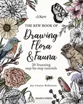 KNYGA Joy Louise Robinson Kew Book of Drawing Flora and Fauna