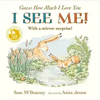 KNYGA Sam McBratney Guess How Much I Love You: I See Me!