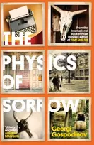 KNYGA Georgi Gospodinov Physics of Sorrow