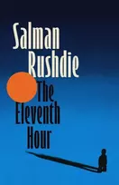 KNYGA Salman Rushdie The Eleventh Hour