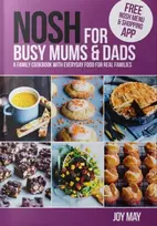 KNYGA Joy May NOSH for Busy Mums and Dads