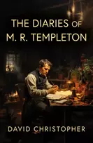 KNYGA David Christopher Diaries of M. R. Templeton