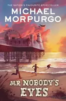 KNYGA Michael Morpurgo Mr Nobody's Eyes