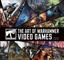 KNYGA Andy Hall Art of Warhammer Video Games