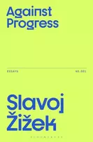 KNYGA Slavoj Zizek Against Progress