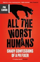 KNYGA Phil Elwood All The Worst Humans