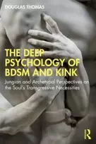 KNYGA Douglas Thomas Deep Psychology of BDSM and Kink