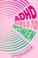 KNYGA Lotta Borg Skoglund ADHD Girls to Women
