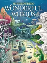 KNYGA Igloo Books 3D Colouring: Wonderful Worlds