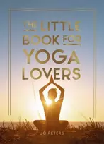 KNYGA Jo Peters The Little Book for Yoga Lovers