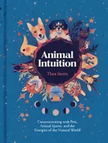 KNYGA Thea Strom Animal Intuition, Communicating with Pets, Animal Spirits, and the Energies of the Natural World