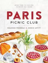 KNYGA Shaheen Peerbhai Paris Picnic Club, More Than 100 Recipes to Savor and Share