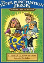 KNYGA Thomas The Super Punctuation Heroes and the Villain Mr. Run-On