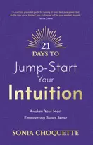 KNYGA Sonia Choquette 21 Days to Jump-Start Your Intuition