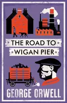KNYGA George Orwell Road to Wigan Pier