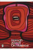 KNYGA Hannah Arendt On Violence